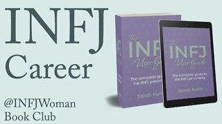 The INFJ User Guide Book Club - Chapter 12 INFJ Careers