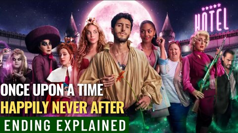 Once Upon a Time, Happily Never After Ending Explained