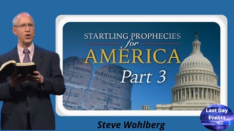 Steve Wohlberg: The Devil's Deadly Mark (Startling Prophecies for America: Part 3/3)