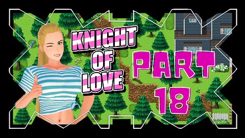 Sleeping With Women, but Ann Approves! 18+ | Knight of Love Part 18