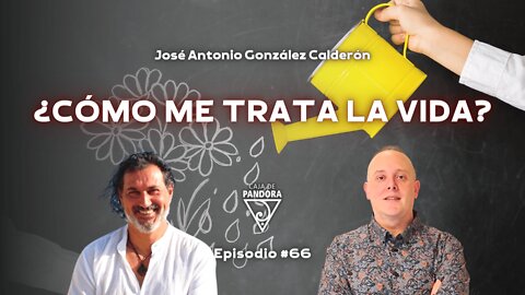 ¿Cómo me Trata la Vida? con José Antonio González Calderón