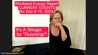 Weekend Energy - CURRENT EVENTS - DEc 8-10, 2023