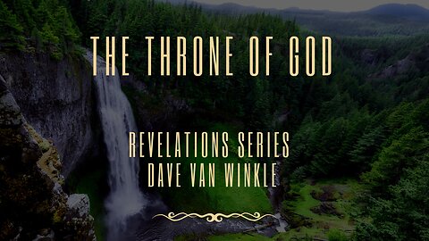 The Throne of God | Dave Van Winkle