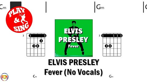 ELVIS PRESLEY Fever FCN GUITAR CHORDS & LYRICS NO VOCALS