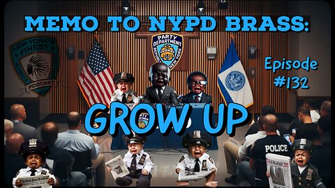 Memo To NYPD Brass : Grow Up