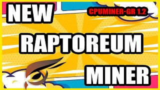 CPU MINING Raptoreum Miner UPDATE | Configuration