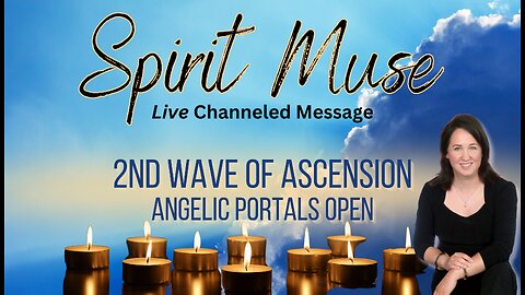 The 2nd WAVE of Ascension is Here! Angelic Portals Open in Geographical Locations! #NewEarth