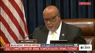 Rep Thompson Blames Trump At Start Of Democrat Jan 6 Hearing