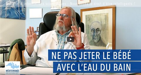 Ne pas jeter le bébé avec leau du bain