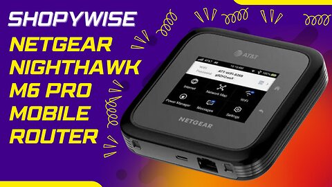 Netgear Nighthawk M6 Pro Mobile Router