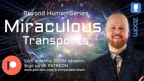 Miraculous Transports | Beyond Human | Justin Paul Abraham