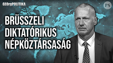 Brüsszeli Diktatórikus Népköztársaság | GEOrgPOLITIKA