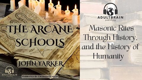 Clip - Arcane Schools by John Yarker. History of Masonic Rites, Humanity Symbolic Occult Tradition.