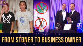 From Stoner To Business Owner @DerekVidell