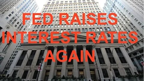Breaking, Fed Raises Interest Rates Again, Dow Dives