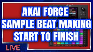 My First full Sample Beat in Akai Force