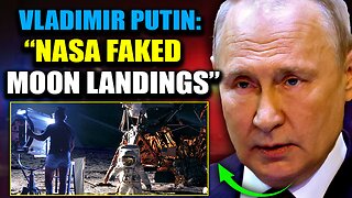 Putin Exposes the Truth About the "Fake" Moon Landings