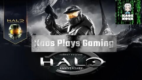 Let's Play Halo : Combat Evolved Anniversary Edition with Kaos Nova! Part 3