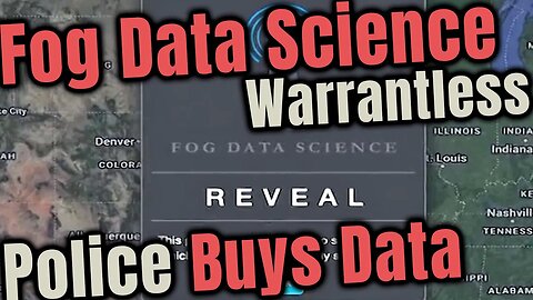 🚨Fog Data Science 💽 sells your data to the Police without a WARRANT🚨