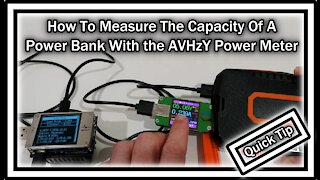 How To Measure The Capacity Of A Power Bank With the AVHzY (CT-3 + SM-LD-00) Power Meter?