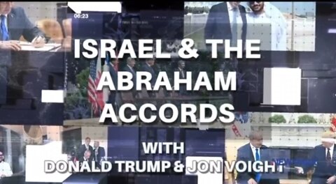 "ISRAEL & THE ABRAHAM ACCORDS" With John Voight & Donald Trump