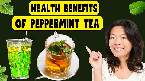 5 Health Benefits of Peppermint Tea That Will Change Your Life!