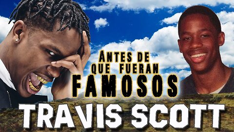 TRAVIS SCOTT - Antes De Que Fueran Famosos - GOOSEBUMPS - EN ESPAÑOL