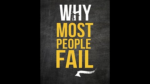 WHY MOST PEOPLE FAIL - Motivational Speech