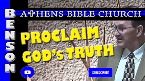 Proclaim the Truth of God | 2 Corinthians 13:5-9 | Athens Bible Church
