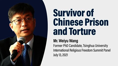 Weiyu Wang, Survivor of Chinese Prison and Torture, IRF Summit