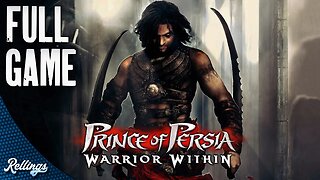 Prince of Persia: Warrior Within | Full Playthrough (No Commentary)