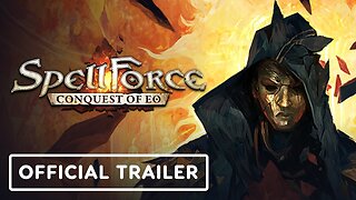 SpellForce: Conquest of Eo - Official PlayStation 5 and Xbox Series S|X Launch Trailer