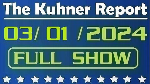 The Kuhner Report 03/01/2024 [FULL SHOW] Jeff Kuhner is being smeared by RINO-Republican propaganda after interview with Geoff Diehl