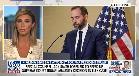 Trump Attorney Alina Habba SLAMS Jack Smith: Pathetic