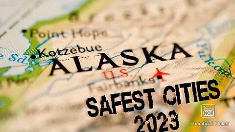 Safest Cities in Alaska (2023)