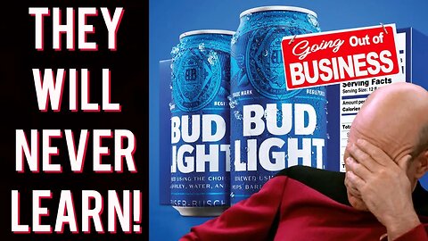 New Bud Light ad BACKFIRES in companies FACE! Consumers REFUSE to forgive Anheuser-Busch!