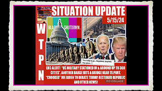 WTPN SITUATION UPDATE 5 15 24