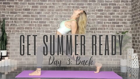 Day 3 of 28 Days to a Summer-Ready Yoga Body & Mind || Back Workout || Yoga Challenge