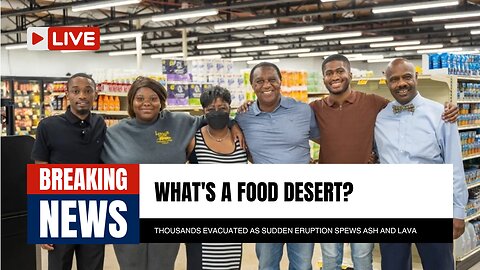 Food Desert Dilemma