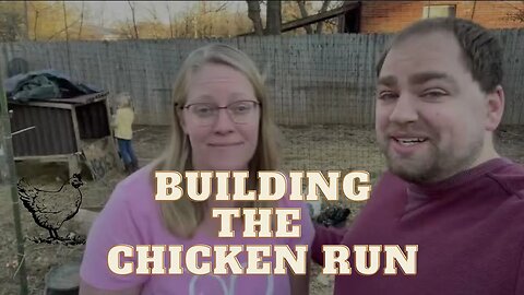 Building a Chicken Run | Sovereign Provisions Homestead