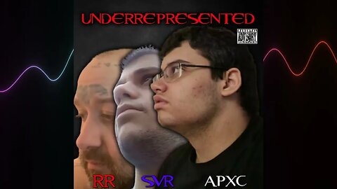 Apxcxlyptic, The SVR, & Ruthless Rymez - "Underrepresented" (Official Audio)
