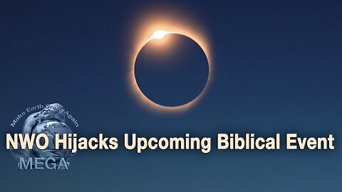 NWO Hijacks Upcoming Biblical Event - Bowne Report