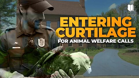 Ep #486 Entering curtilage for animal welfare calls
