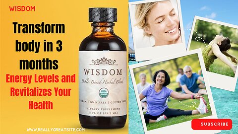 Wisdom: The Daily Supplement that Transforms Energy Levels and Revitalizes Your Health! :