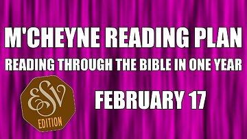 Day 48 - February 17 - Bible in a Year - ESV Edition