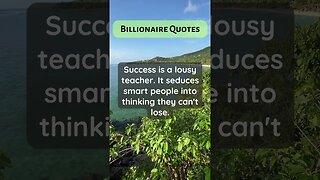 Billionaire Quotes Bill Gates Success Seduction