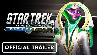 Star Trek Online: Both Worlds - Official Launch Trailer