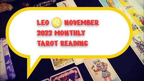 LEO ♌ YOUR LIT! NOVEMBER 2022 MONTHLY TAROT READING
