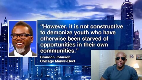 Chicago’s Mayor Elect ‘Brandon’ Says Don’t Demonize Teens Who Have Destroyed The City