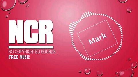 MARK I NCR I No Copyrighted Music I Sound